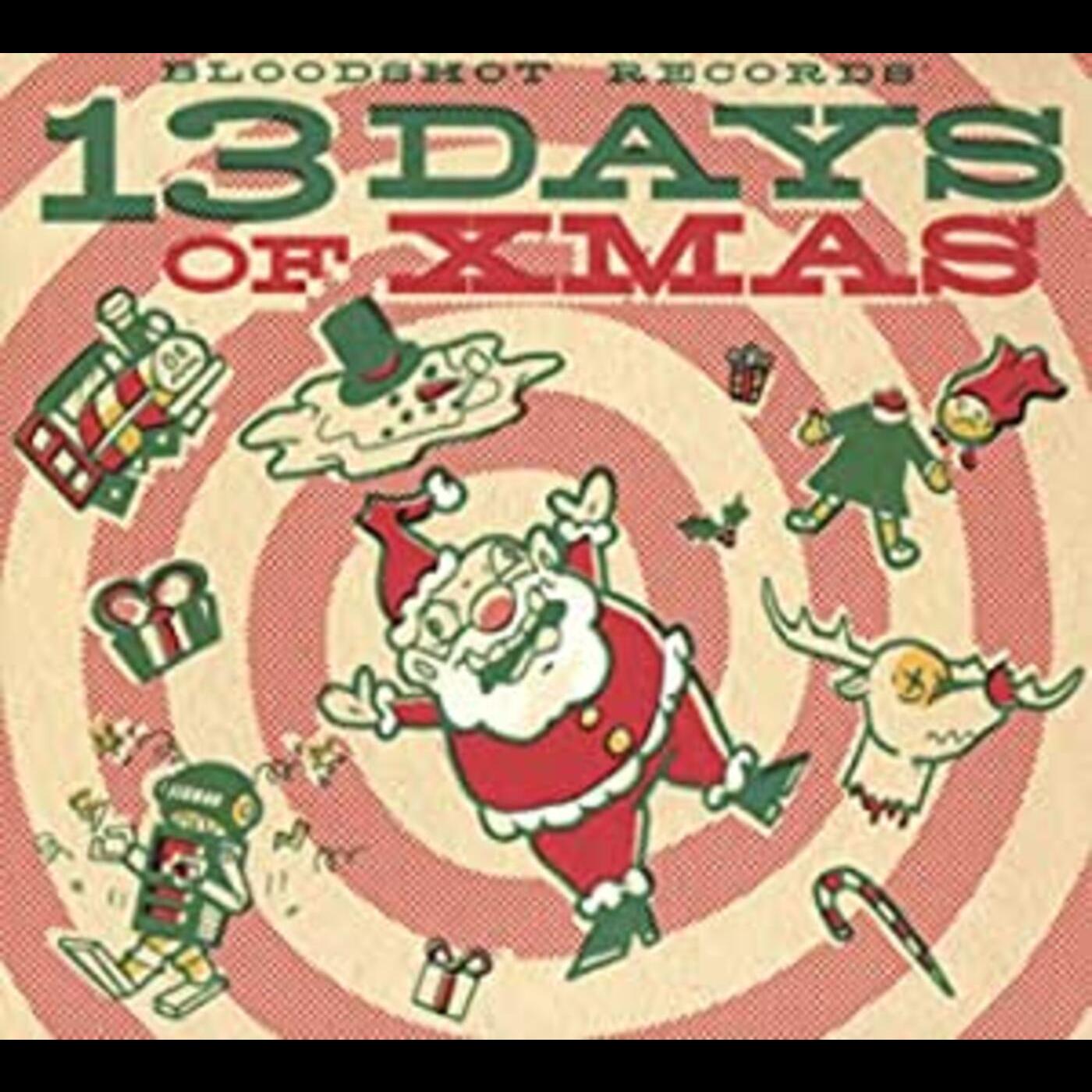 BLOODSHOT RECORDS' 13 DAYS OF XMAS / VARIOUS | Retro Vinyl Club