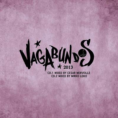 Vagabundos 2013 | Retro Vinyl Club