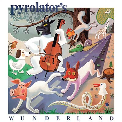 Pyrolator's Wunderland | Retro Vinyl Club