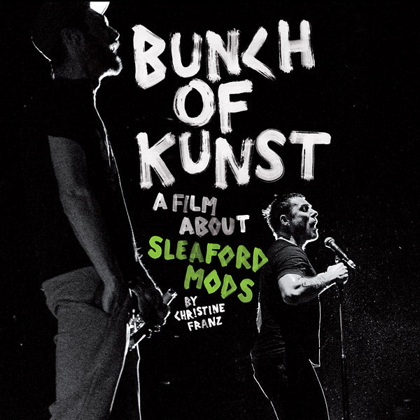 Bunch Of Kunst Documentary: A Film About Sleaford Mods By Christine Franz / Live At SO36 | Retro Vinyl Club