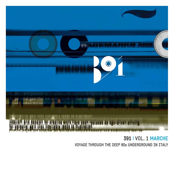 391 Vol. 1: Marche - Voyage Through the Deep 80s Underground in Italy | Retro Vinyl Club