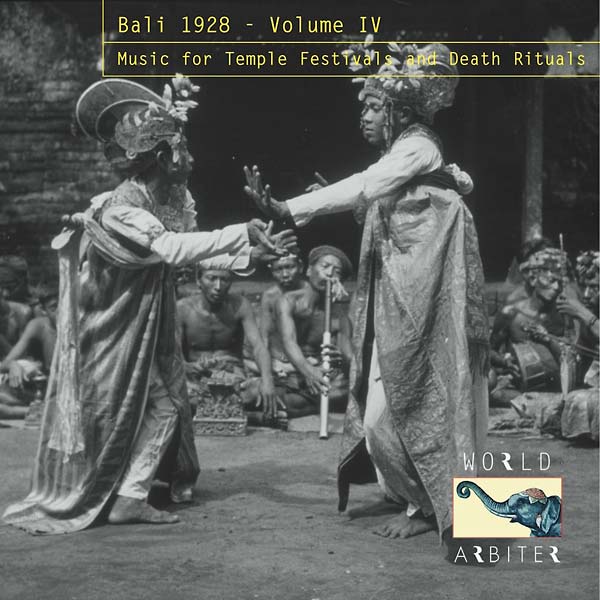 Bali 1928, Vol. IV: Music for Temple Festivals and Death Rituals | Retro Vinyl Club