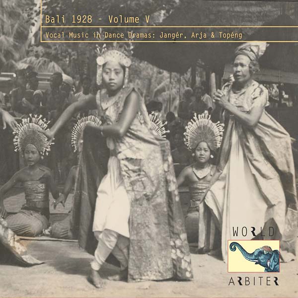 Bali 1928, Vol. V: Vocal Music in Dance Dramas | Retro Vinyl Club