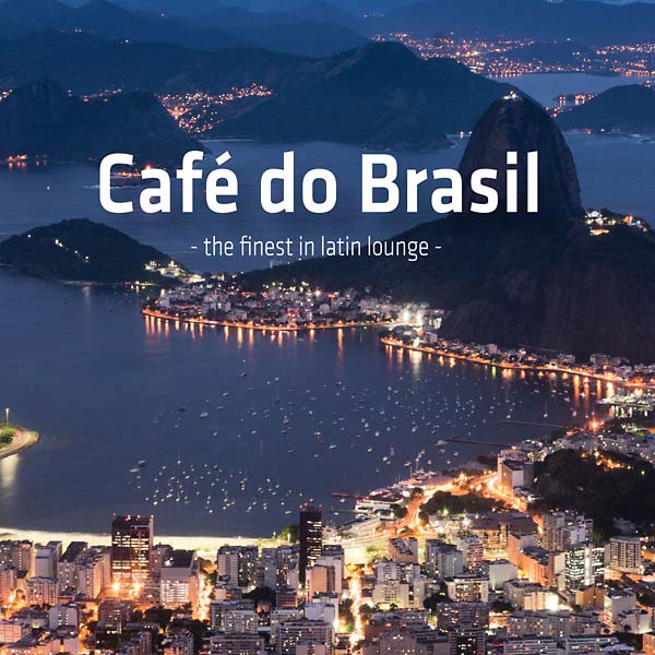 Cafe do Brasil: the Finest in Latin Lounge | Retro Vinyl Club