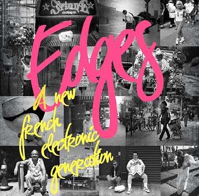 Edges: A New French Electronic Generation | Retro Vinyl Club