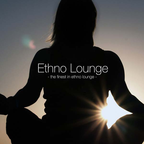 Ethno Lounge: The Finest in Ethno Lounge | Retro Vinyl Club