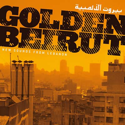 Golden Beirut: New Sounds From Lebanon | Retro Vinyl Club