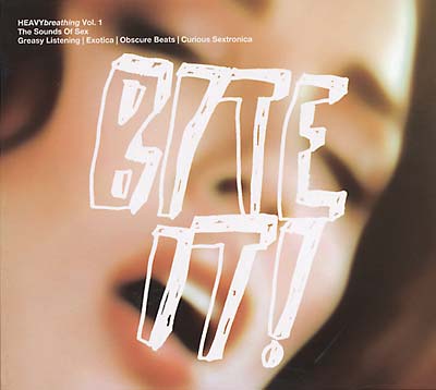 HEAVYbreathing Vol. 1, The Sounds of Sex: Bite It! | Retro Vinyl Club
