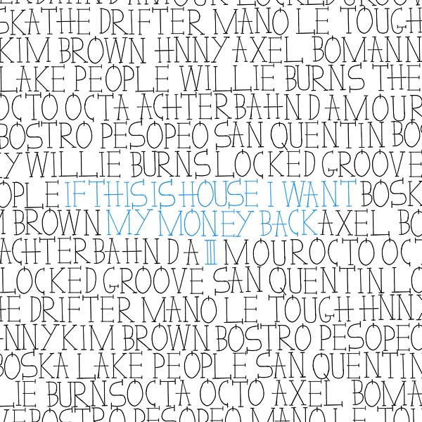 If This Is House I Want My Money Back 3 | Retro Vinyl Club