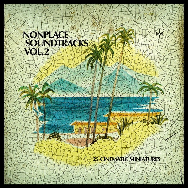 Nonplace Soundtracks Vol. 2 | Retro Vinyl Club