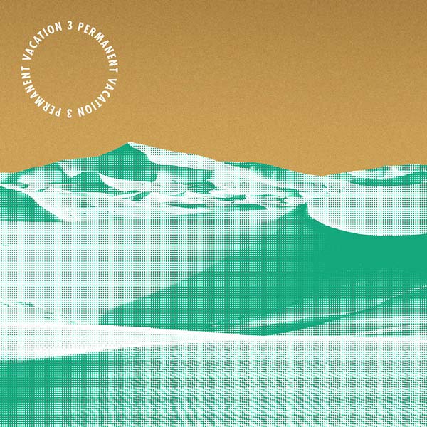 Permanent Vacation 3 | Retro Vinyl Club