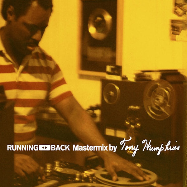 Running Back Mastermix By Tony Humphries | Retro Vinyl Club