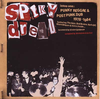 Spiky Dread: Issue One: Punky Reggae & Post Punk Dub 1978-1984 | Retro Vinyl Club