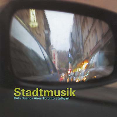 Stadtmusik: Köln -- Buenos Aires -- Toronto -- Stuttgart | Retro Vinyl Club