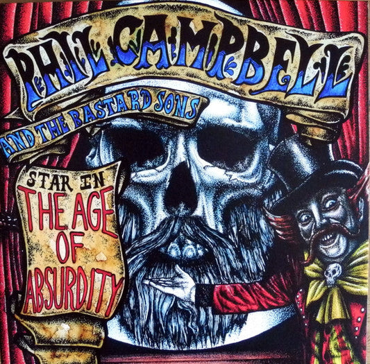 Phil Campbell And The Bastard Sons The Age Of Absurdity - VINYL LP
