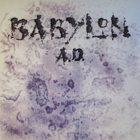 Babylon A.D. Babylon A.D. - ORIGINAL 1989 ISSUE VINYL LP