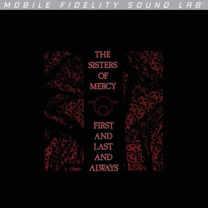 The Sisters Of Mercy First And Last And Always - VINYL LP MOBILE FIDELITY AUDIOPHILE ISSUE