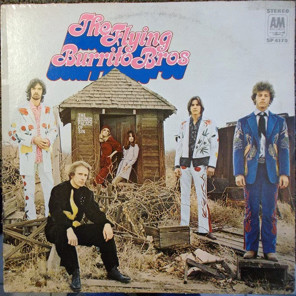 The Flying Burrito Bros The Gilded Palace Of Sin - ORIGINAL 1969 USA ISSUE VINYL LP