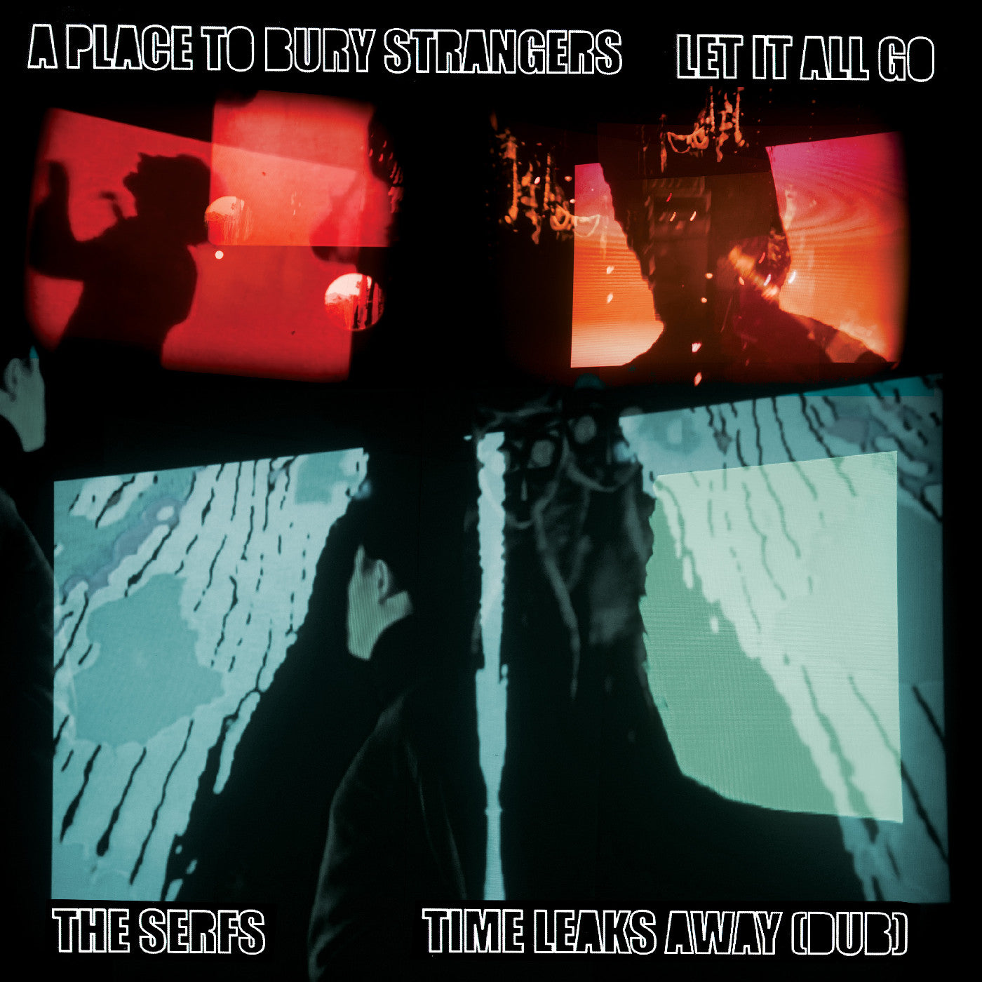 A Place To Bury Strangers Let It All Go / The Serfs “Time Leaks Away (Dub) *pre-order 7/11/25* Split Vinyl 7" |   Retro Vinyl Club