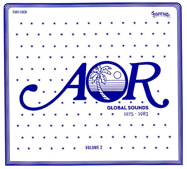 Aor Global Sounds 1975-1983 Volume 2 | Retro Vinyl Club