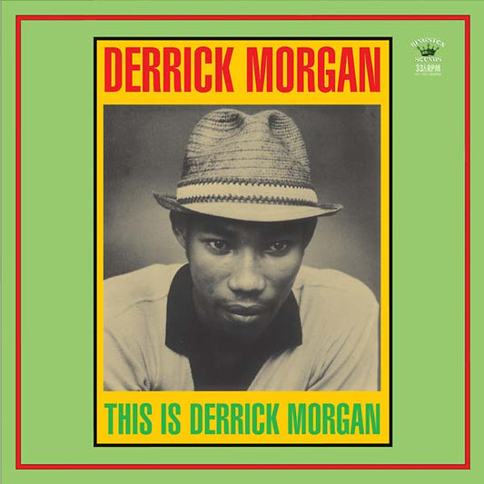This Is Derrick Morgan | Retro Vinyl Club