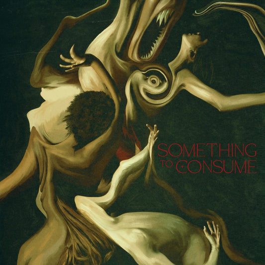 Something To Consume *PRE-ORDER 9/12/25*(Indie Exclusive)(Opaque Green Vinyl) |   Retro Vinyl Club