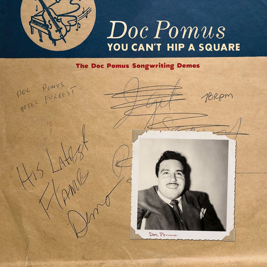 You Can'T Hip A Square: The Doc Pomus Songwriting Demos | Retro Vinyl Club