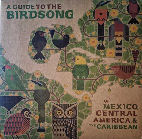 A Guide To The Birdsong Of Mexico, Central America, & The Caribbean |   Retro Vinyl Club