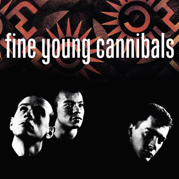 Fine Young Cannibals (Remastered Standard Edition) | Retro Vinyl Club