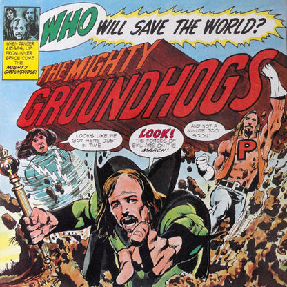 Groundhogs Who Will Save The World? The Mighty Groundhogs! -  VINYL LP in GATEFOLD