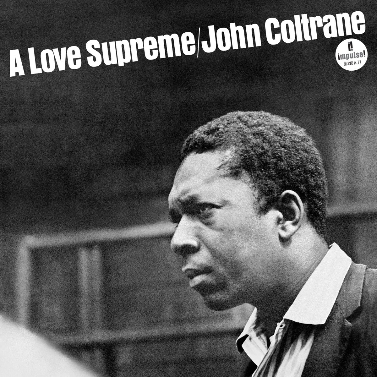 A Love Supreme (Monophonic Edition) [180G LP] | Retro Vinyl Club
