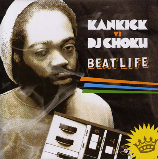 Kankick vs DJ Choku: Beat Life | Retro Vinyl Club