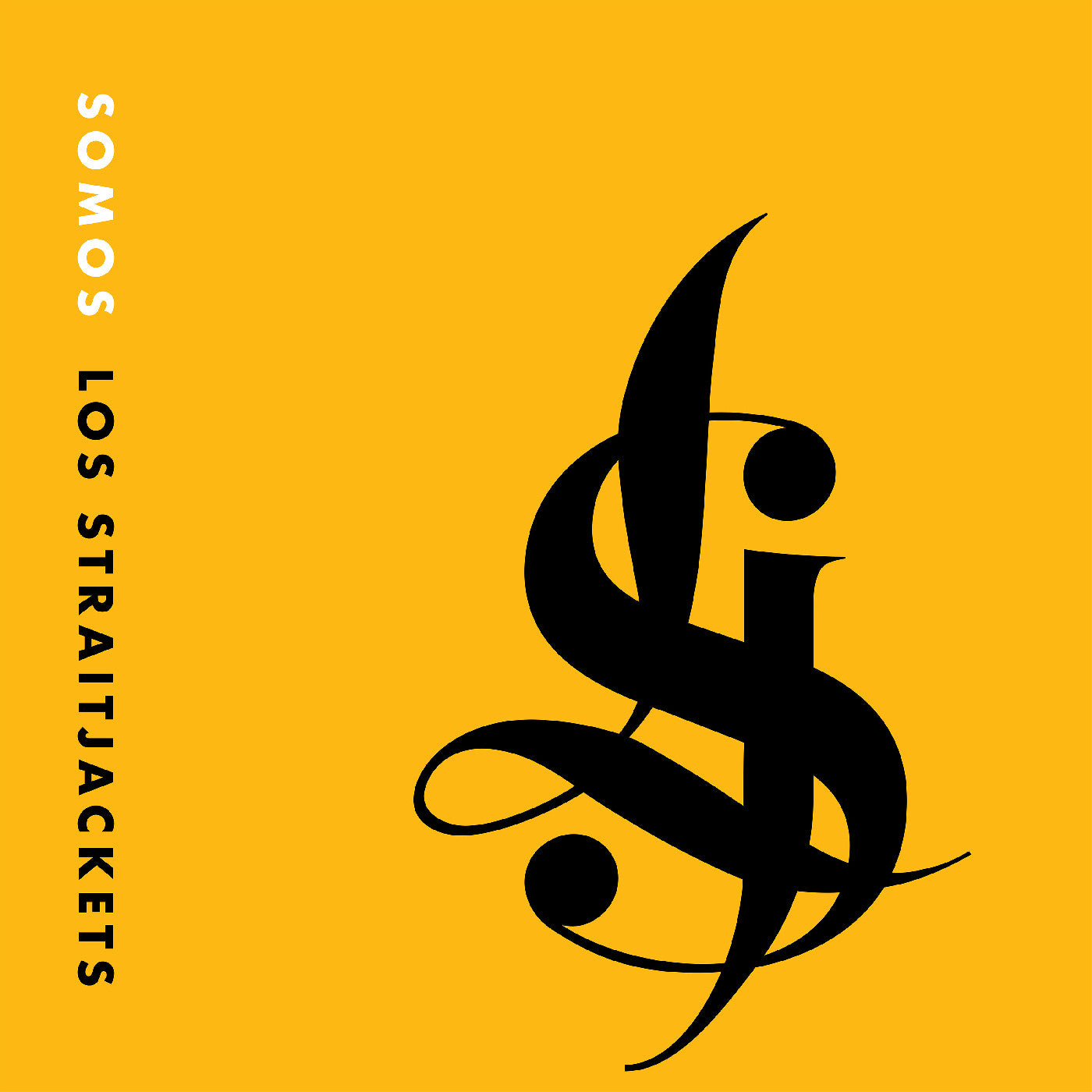 Somos Los Straitjackets (PRE-ORDER 9/19/25)(Yellow Vinyl) |   Retro Vinyl Club