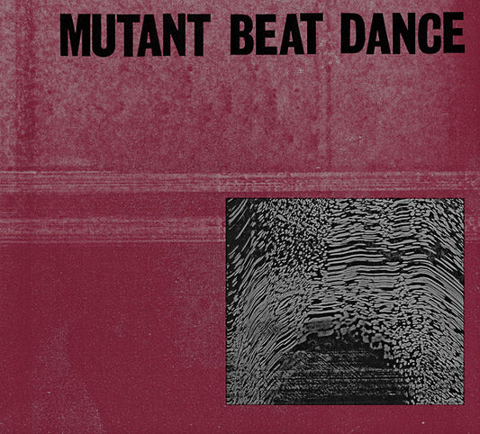 Mutant Beat Dance | Retro Vinyl Club