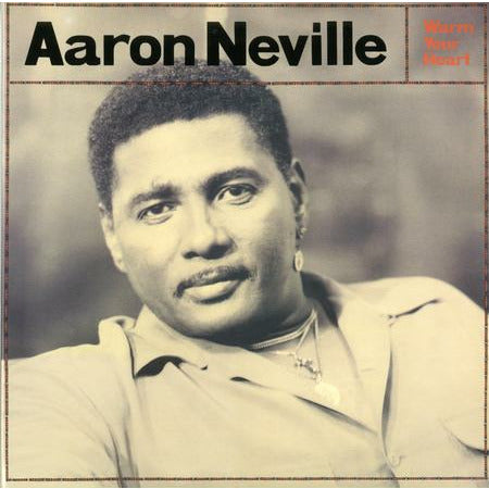 Aaron Neville - Warm Your Heart - Analogue Productions 45rpm LP Retro Vinyl Club