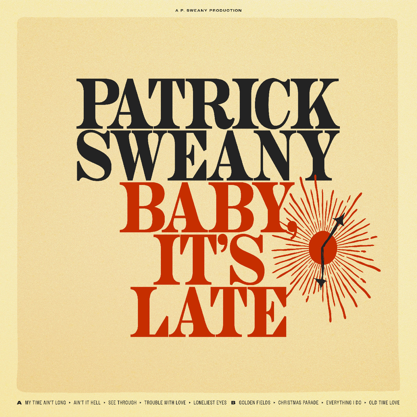 It's Late Baby *PRE-ORDER 8/1/25*(VINYL) |   Retro Vinyl Club