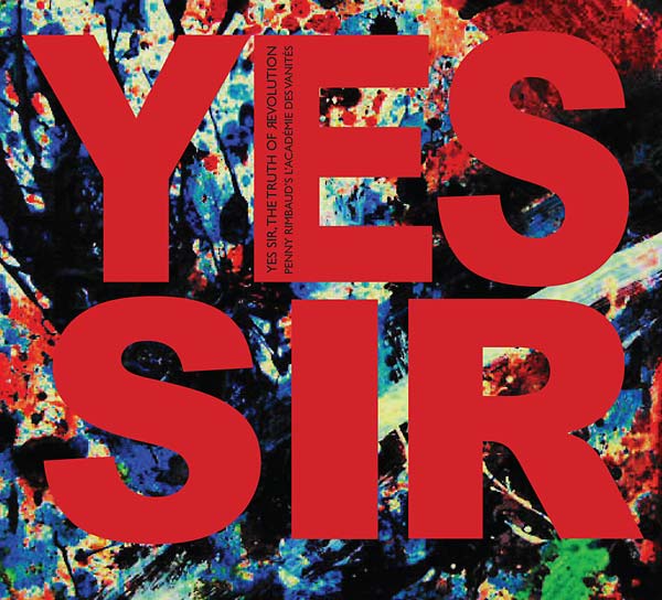 Yes Sir, The Truth Of Revolution | Retro Vinyl Club