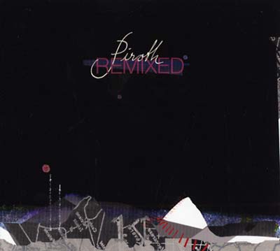 Piroth Remixed | Retro Vinyl Club