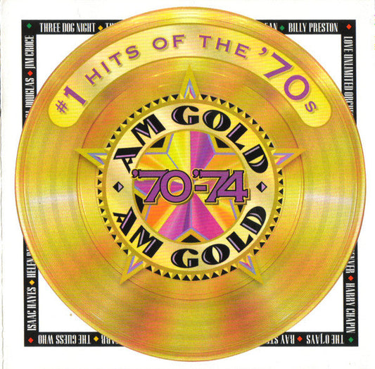 AM Gold - #1 Hits Of The '70s: '70-'74 *CD* |   Retro Vinyl Club