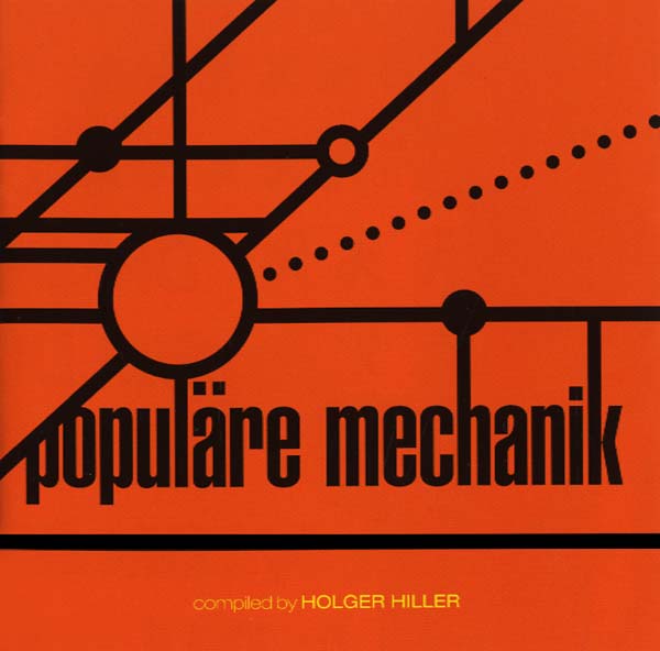 Kollektion 03: Populäre Mechanik Compiled by Holger Hiller | Retro Vinyl Club