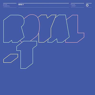 Rinse Presents: Royal-T | Retro Vinyl Club
