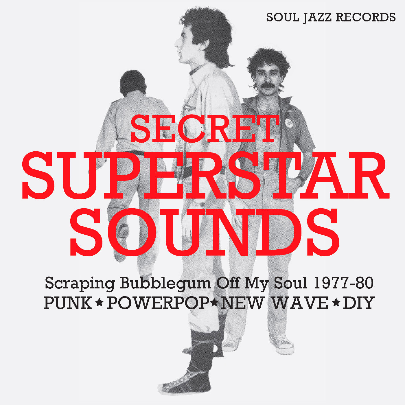 Secret Superstar Sounds - Scraping Bubblegum Off My Soul 1977-80: Punk • Powerpop • New Wave • Diy | Retro Vinyl Club