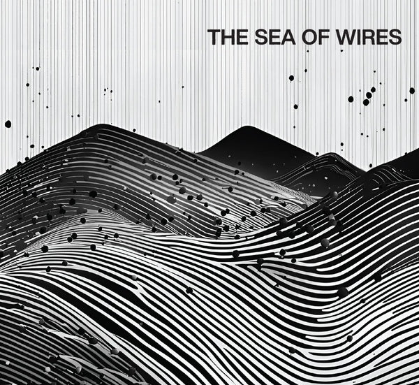 The Sea Of Wires | Retro Vinyl Club