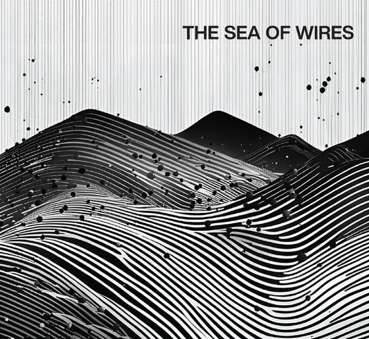 The Sea Of Wires | Retro Vinyl Club