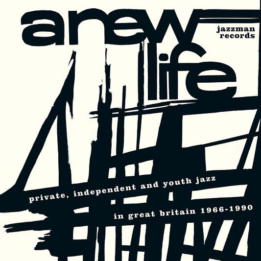 A New Life: Private, Independent and Youth Jazz in Great Britain 1966-1990 | Retro Vinyl Club