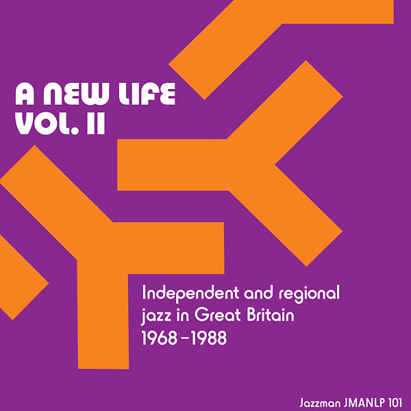 A New Life, Vol. II: Independent and Regional Jazz in Great Britain 1968-1988 | Retro Vinyl Club