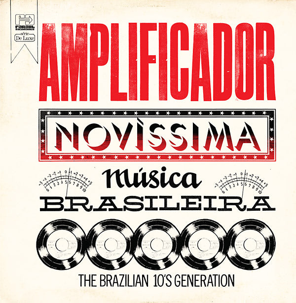 Amplificador - Novissima Musica Brasileira: The Brazilian 10's Generation | Retro Vinyl Club