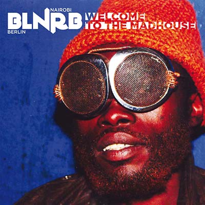 BLNRB: Welcome To The Madhouse | Retro Vinyl Club