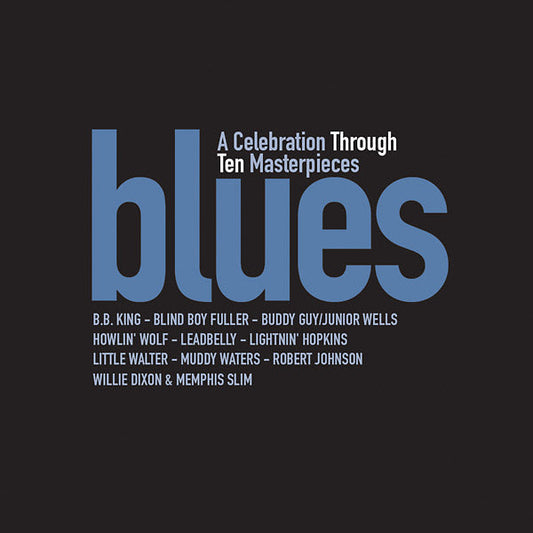 Blues: A Celebration Through Ten Masterpieces | Retro Vinyl Club
