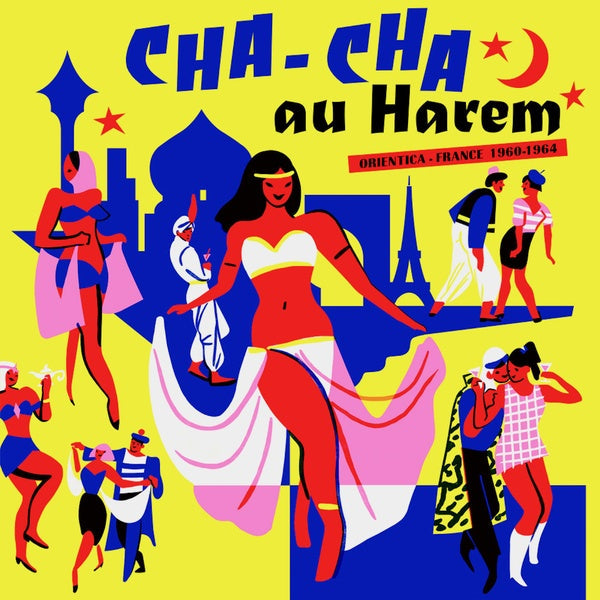 Cha-Cha au Harem: Orientica - France 1960-1964 | Retro Vinyl Club